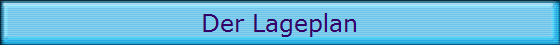 Der Lageplan